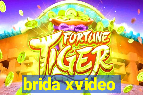 brida xvideo